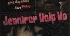 Jennifer Help Us (2014)