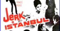 Jerk à Istambul (1967) stream