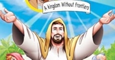 Ver película Jesus: A Kingdom without Frontiers