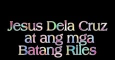 Filme completo Jesus Dela Cruz at ang mga Batang Riles