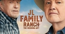 Película JL Family Ranch: The Wedding Gift
