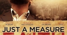 Just a Measure of Faith (2014) stream