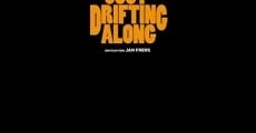 Filme completo Just Drifting Along