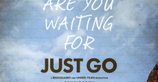 Filme completo Just Go