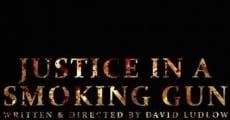 Película Justice in a Smoking Gun