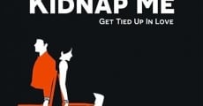 Kidnap Me film complet