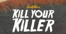 Kill Your Killer (2015)