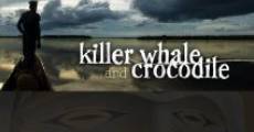 Película Killer Whale & Crocodile