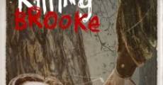 Filme completo Killing Brooke