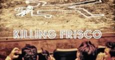 Killing Frisco (2014) stream