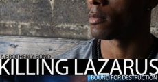 Killing Lazarus film complet