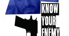 Know Your Enemy (2018) stream