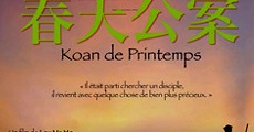 Koan de Printemps (2013) stream