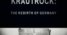 Película Krautrock: The Rebirth of Germany