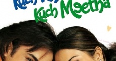 Kuch Khatta Kuch Meetha (2007)