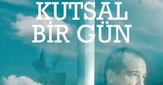 Kutsal Bir Gun streaming