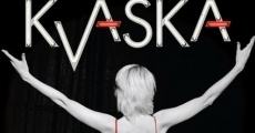 Kvaska film complet