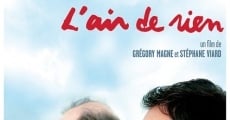 L'air de rien (2012) stream