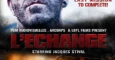 L'echange (2014) stream