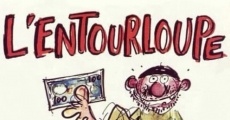 Filme completo L'entourloupe