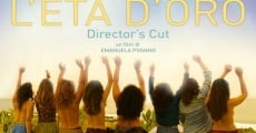 L'età d'oro (2016) stream