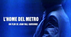 L'Home del metro (2014) stream