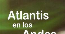 Atlantis in the Andes streaming