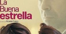 La buena estrella film complet