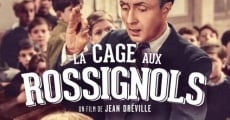 La cage aux rossignols film complet