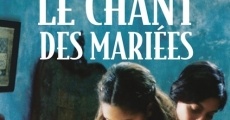 Le chant des mariées film complet