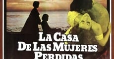 La casa de las mujeres perdidas streaming