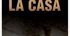 La casa (2012) stream