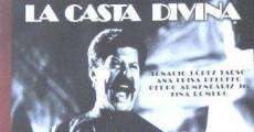 La casta divina film complet