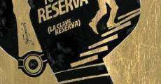 Película La clave Reserva