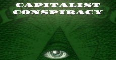 Película La conspiración capitalista