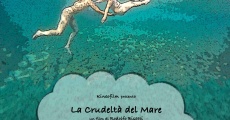 La Crudeltà del Mare streaming