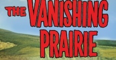 The Vanishing Prairie film complet