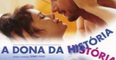 A Dona da Historia film complet