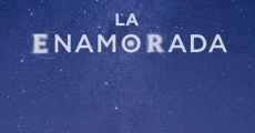 La Enamorada (2012) stream