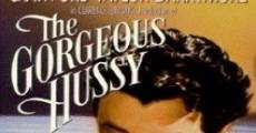 The Gorgeous Hussy film complet