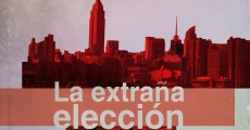 La extraña elección (2014)