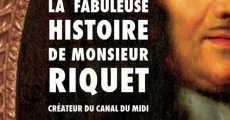 La fabuleuse histoire de Monsieur Riquet (2014)