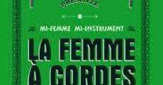 Ver película La femme à cordes