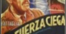 La fuerza ciega (1950)