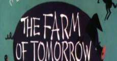 Ver película La granja del mañana