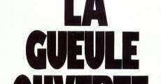 La gueule ouverte (1974) stream