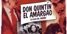 La hija del engaño (Don Quintín el amargao) (1951) stream