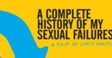 A Complete History of my Sexual Failures (2008) stream