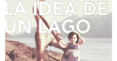 La idea de un lago (2016) stream