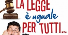 La legge è uguale per tutti... forse (2014) stream